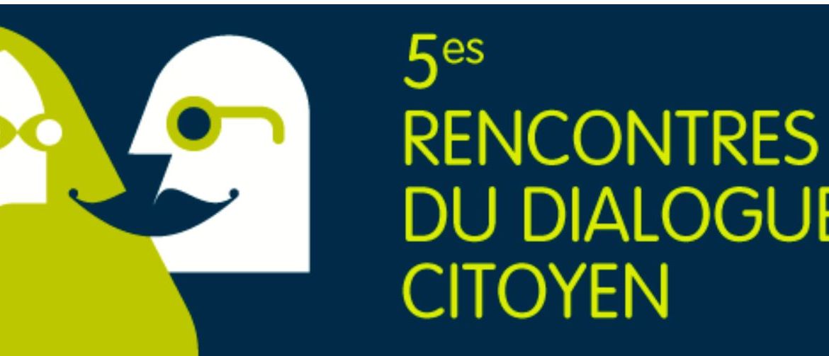 5es rencontres du dialogue citoyen